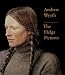 Andrew Wyeth: the Helga Pictures