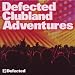 Search : Vol. 2-Defected Clubland Adventures