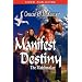 Manifest Destiny [The Matchmaker 3]
