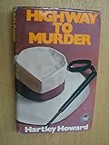 Highway to murder