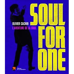 Soul for One : L'aventure de la soul
