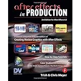 after effects in production a companion for creating motion graphics