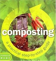 Composting: A Practical Step by Step Guide (Penguin Mini)