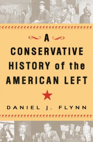 A Conservative History of the American Left under Political History in The Books Store