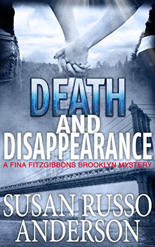 Death and Disappearance (A Fina Fitzgibbons Brooklyn Mystery Book 5)