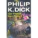 Philip K Dick's SF Novels by Publication Date (Pt 2)