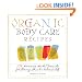 Organic Body Care Recipes
