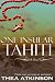 One Insular Tahiti (a novel of reincarnation)