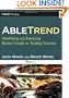 AbleTrend: Identifying and Analyzing Market Trends for Trading Success (Wiley Trading)