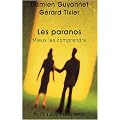 Les paranos : Mieux les comprendre