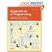 Masterminds of Programming: Conversations with the Creators of Major Programming Languages (Theory in Practice (O'Reilly))