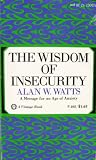 The Wisdom of Insecurity