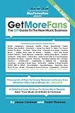 Read Get More Fans: The DIY Guide To The New Music Business: (2016
Edition) on-line