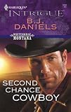 Second Chance Cowboy (Harlequin Intrigue Series)