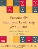 Emotionally Intelligent Leadership for Students: Facilitation and Activity Guide Image of Emotionally Intelligent Leadership for Students: Facilitation and Activity Guide
