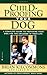 Childproofing Your Dog: A Complete Guide to Preparing Your Dog for the Children in Your Life