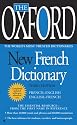 The Oxford New French Dictionary: Third Edition