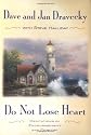 Do Not Lose Heart