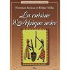 La cuisine de l'Afrique noire