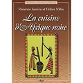 La cuisine de l'Afrique noire