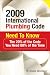 2009 International Plumbing Code Need to Know: The 20% of the Code You Need 80% of the Time