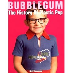 Bubblegum: The History of Plastic Pop