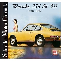 Porsche 356 & 911: 1948 - 1986 (Schrader-Motor-Chronik)