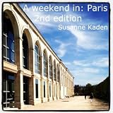 A weekend in: Paris in: ?)