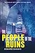 The People of the Ruins (The Radium Age Science Fiction Series)