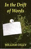 In the drift of words