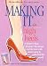 Making It in High Heels