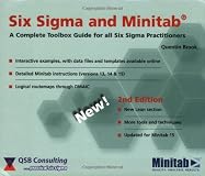 Six Sigma and Minitab: A complete toolbox guide for all Six Sigma practitioners (2nd edition)
