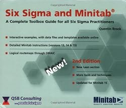 Six Sigma and Minitab: A complete toolbox guide for all Six Sigma practitioners (2nd edition)