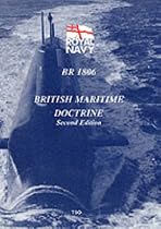 British Maritime Doctrine: BR1806 (Ministry of Defence)