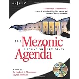 The Mezonic Agenda: Hacking the Presidency