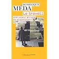 Le travail : Une valeur en voie de disparition ?