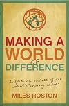 Making a World of Difference: Inspiring Stories of the World's Unsung Heroes
