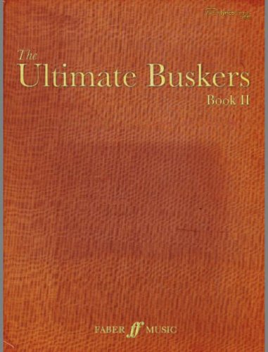 City Travel Guides Discounted  Books : The Ultimate Buskers 2 (Music/chords/lyrics): Bk. 2