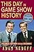 This Day in Game Show History- 365 Commemorations and Celebrations, Vol. 4: October Through December
