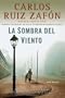 La Sombra del Viento (Vintage Espanol)