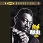 Proper Introduction to Little Walter: Juke