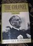 Colonel, The: The Life and Wars of Henry Stimson, 1867-1950