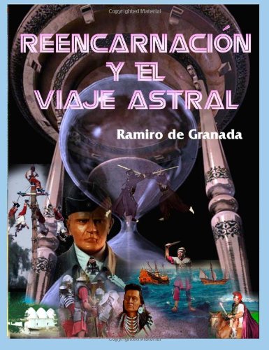 REENCARNACIÓN Y EL VIAJE ASTRAL