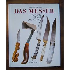 Das Messer. Geschichte, Kunst und Kultur