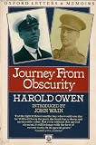 Journey from Obscurity: Wilfred Owen, 1893-1919 (Oxford paperbacks - Oxford letters & memoirs)