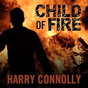 Child of Fire: A Twenty Palaces Novel, Book 1 | [Harry Connolly]