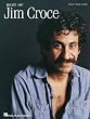 Best of Jim Croce - Piano/Vocal/Guitar Artist Songbook