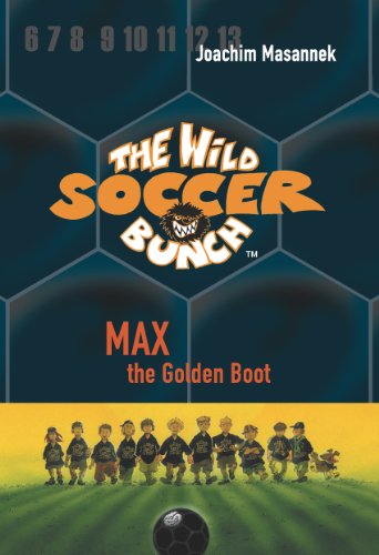 the wild soccer bunchbook 5 max the golden boot