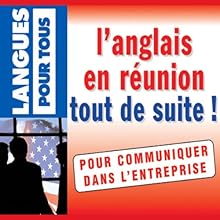 L'anglais en réunion tout de suite ! | Livre audio Auteur(s) : Peter Gaskell, Michel Marcheteau Narrateur(s) : Peter Gaskell, Michel Marcheteau