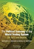 The political economy of the world trading system : the WTO and beyond